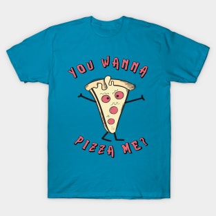 You Wanna Piece Of Me? T-Shirt